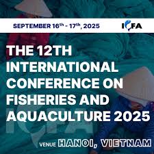 THE 12TH INTERNATIONAL CONFERENCE ON FISHERIES AND AQUACULTURE (ICFA) 2025